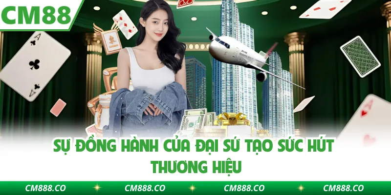 CM88 tạo dấu ấn khi công bố đại sứ thương hiệu